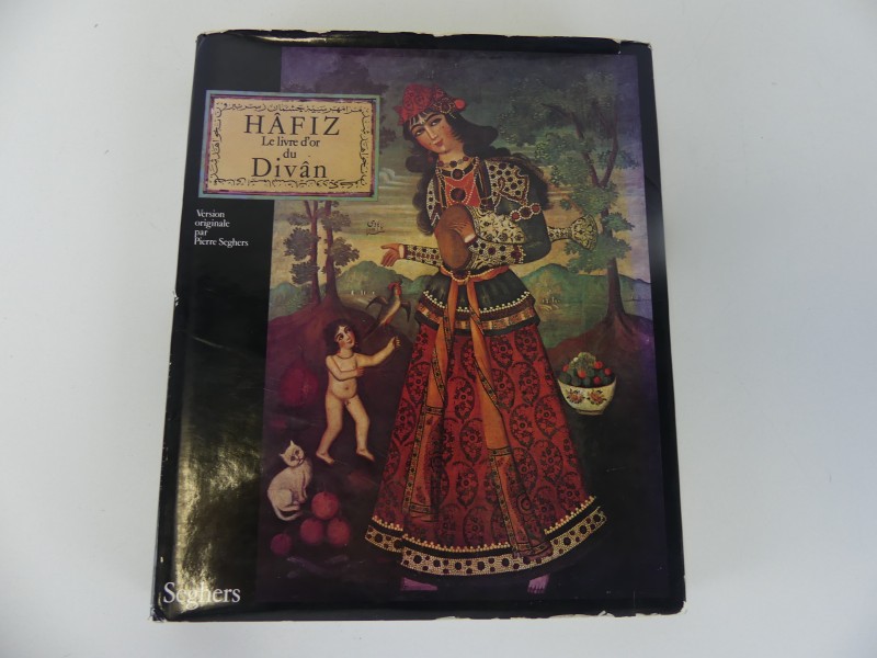 Kunstboek:  Hâfiz  "‎Le Livre d'Or du Divân" door Pierre Seghers 1978‎
